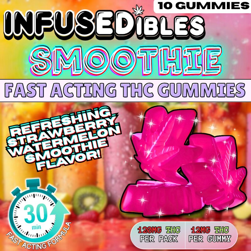 FAST ACTING - Smoothie Gummies | 120mg THC